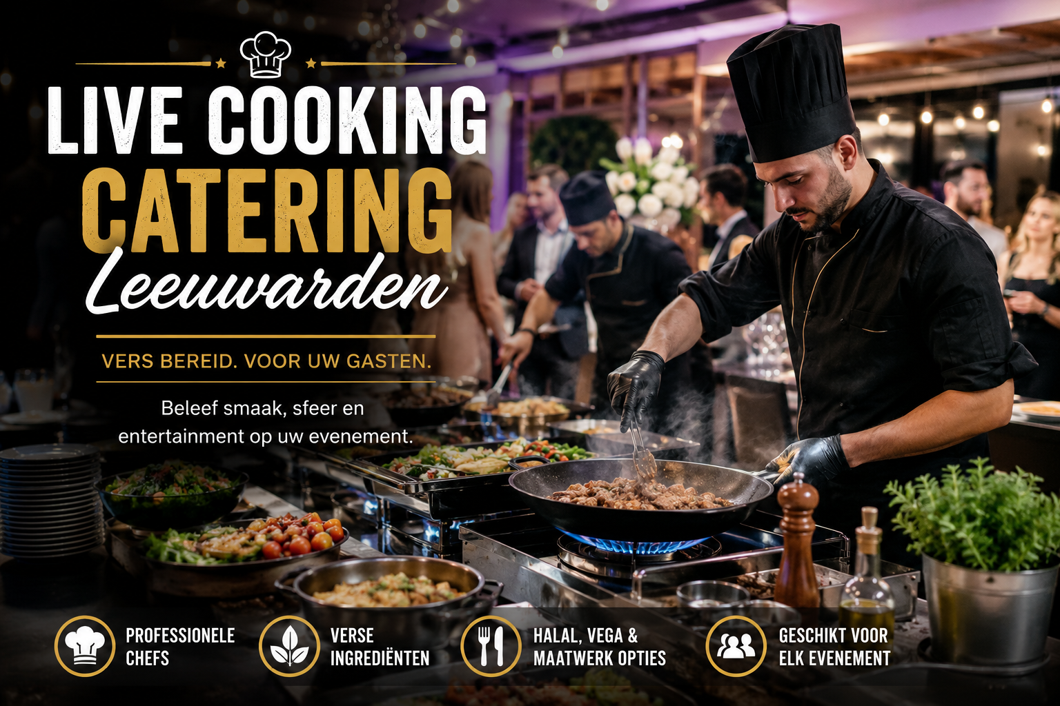 Live cooking catering Leeuwarden
